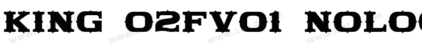 king 02Fv01 nologo字体转换